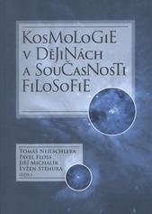 kniha Kosmologie v dějinách a současnosti filosofie, Univerzita Palackého v Olomouci 2009