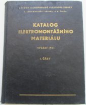 kniha Katalog elektromontážního materiálu. 1. část, SNTL 1961