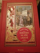 kniha Oceánem na kře ledové  Svazek 2, Hachette 2021