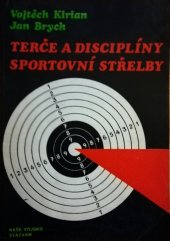 kniha Terče a disciplíny sportovní střelby, Naše vojsko 1981