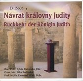 kniha Návrat královny Judity = Rückkehr der Königin Judith : sborník vydaný k 50. výročí zahájení archeologického výzkumu, při kterém byly v Teplicích objeveny ostatky české královny Judity, Regionální muzeum 2003