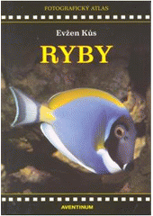 kniha Ryby [fotografický atlas], Aventinum 2008