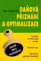 kniha Daňová přiznání a optimalizace, Koršach 2006