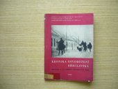 kniha Kronika osvobození Břeclavska Sborník k 20. výročí osvobození ČSSR, Okresní vlastivědné muzeum 1965