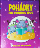 kniha Pohádky na dobrou noc 6 pohádek před spaním, O-Press 2000