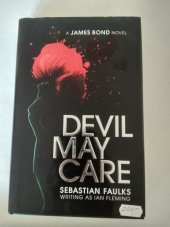 kniha Devil May Care (James Bond - Extended Series #44), Penguin Books 2008