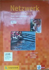 kniha Netzwerk. Deutsch als Fremdsprache.  Kurs- und Arbeitsbuch. Mit DVD und Audio-CDs, Klett 2014