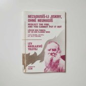 kniha Nezadusíš-li jiskry, ohně neuhasíš čtyřjazyčné vydání, AJ,ČJ, NJ, RJ, ECM 1993