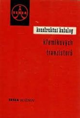 kniha Konstrukční katalog křemíkových tranzistorů svazek C, Tesla Rožnov 1976