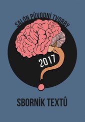 kniha Ztráta paměti Sborník literárních prací posluchačů Divadelní fakulty JAMU, Janáčkova akademie múzických umění v Brně 2017