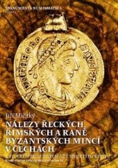 kniha Nálezy řeckých, římských a raně byzantských mincí v Čechách, Filosofia 2013