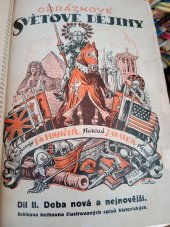 kniha Obrázkové dějiny světové od prvopočátku až po naše časy Díl II. - Novověk - Doba nová a nejnovější, Jan Svátek 1926