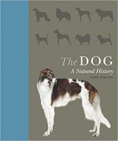 kniha The Dog A Natural History, Princeton University Press 2018