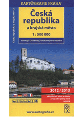 kniha Česká republika a krajská města 1 : 500 000 = Automapa. Autokarte. Road map. Carte routiéra = Rejstřík sídel. Ortsregister. Index of places. Index des localités : 2012/2013 aktuální síť silnic a dálnic, průjezdní plány měst, rejstřík, Kartografie 2012