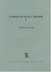 kniha Farmaceutická chemie I., Karolinum  2011