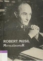 kniha Robert Musil - ein Mitteleuropäer Referate, die im Rahmen der internationalen Konferenz zu diesem Thema in den Tagen 30. 9. - 2. 10. 1993 in Brünn vorgetragen wurden, Institut für Germanistik und Nordistik Philosophische Fakultät der Masaryk Universität 1994