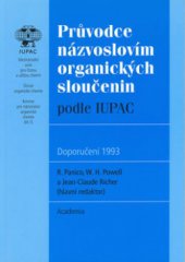 kniha Průvodce názvoslovím organických sloučenin podle IUPAC doporučení 1993, Academia 2000