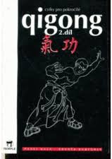 kniha Qigong. 2. díl, - Cviky pro pokročilé, Temple 1996