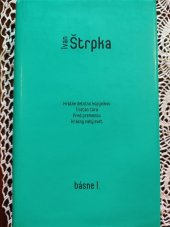 kniha Básně I. Krátke detstvo kopijníkov, Tristan tára, Pred premenou, Krásny nahý svet, KK Bagala 2008