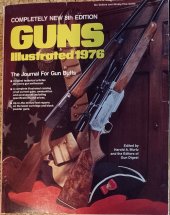 kniha Guns _Illustrated 1976 Completely new 8th edition, The journal for gun buffs, Follet publishing company 1975