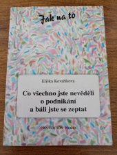 kniha Co všechno jste nevěděli o podnikání a báli jste se zeptat, E.W.A. 1995