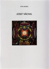 kniha Josef Váchal   Exlibris a jejich adresáti, Jan Placák - Ztichlá klika 2016