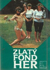 kniha Zlatý fond her, Mladá fronta 1990