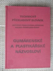 kniha Technický překladový slovník anglicko-francouzsko-německo-italsko-španělsko-český : gumárenská a plastikářská technologie, Barum-Rudý říjen 1988