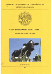 kniha Chov hospodářských zvířat I., Jihočeská univerzita, Zemědělská fakulta 2011