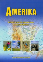 kniha Amerika sešitový atlas pro základní školy a víceletá gymnázia, Kartografie 2005