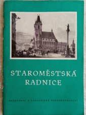 kniha Staroměstská radnice, Sportovní a turistické nakladatelství 1961