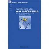 kniha Nový regionalismus teorie a případová studie (Evropská unie), C. H. Beck 2007