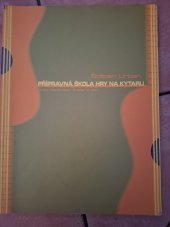 kniha Přípravná škola hry na kytaru Melodie, akordy, písně s doprovodem sólové kytary, Editio Bärenreiter 2002