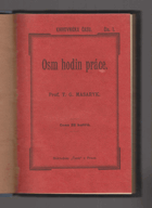 kniha Osm hodin práce o boji hospodářském a sociálním : dvě přednášky, Čas 1905