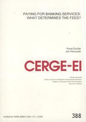 kniha Paying for banking services: what determines the fees?, CERGE-EI 2009