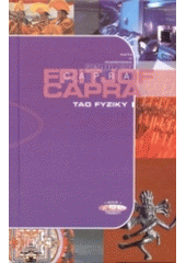 kniha Tao fyziky I paralely mezi moderní fyzikou a východní mystikou, Maťa 2003