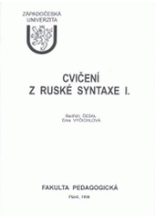 kniha Cvičení z ruské syntaxe. I., - Věta jednoduchá, Západočeská univerzita v Plzni 1996