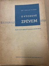 kniha O výchově zpěvem podle nových učebných osnov pro národní školy, Česká grafická Unie 1936