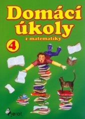 kniha Domácí úkoly z matematiky pro 4. třídu ZŠ, Pierot 2006