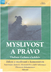 kniha Myslivost a právo, Orac 2000