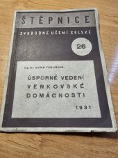 kniha Úsporné vedení venkovské domácnosti, Svobodné učení selské 1931