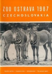 kniha ZOO Ostrava = 1987 Výroční zpráva = Godovoj otčet = Jahresbericht = The annual report., Zoologická zahrada 1988