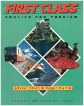 kniha First Class English for Tourism, Oxford University Press 1991