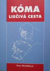 kniha Kóma liečivá cesta, Spoločnosť 7 plus 2004