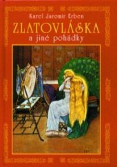 kniha Zlatovláska a jiné pohádky, Cesty 1999