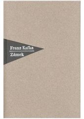 kniha Zámek, Nakladatelství Franze Kafky 1997