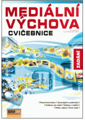 kniha Mediální výchova cvičebnice : zadání, Computer Media 2010