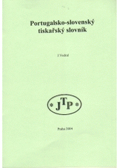 kniha Portugalsko-slovenský tiskařský slovník, JTP 2004