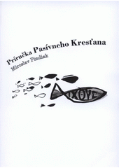 kniha Príručka pasívneho kresťana, Tribun EU 2009