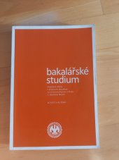 kniha Bakalářské studium - modelové otázky k přijímacím zkouškám na Univerzitu Karlovu v Praze  1. lékařskou fakultu, PBtisk 2011